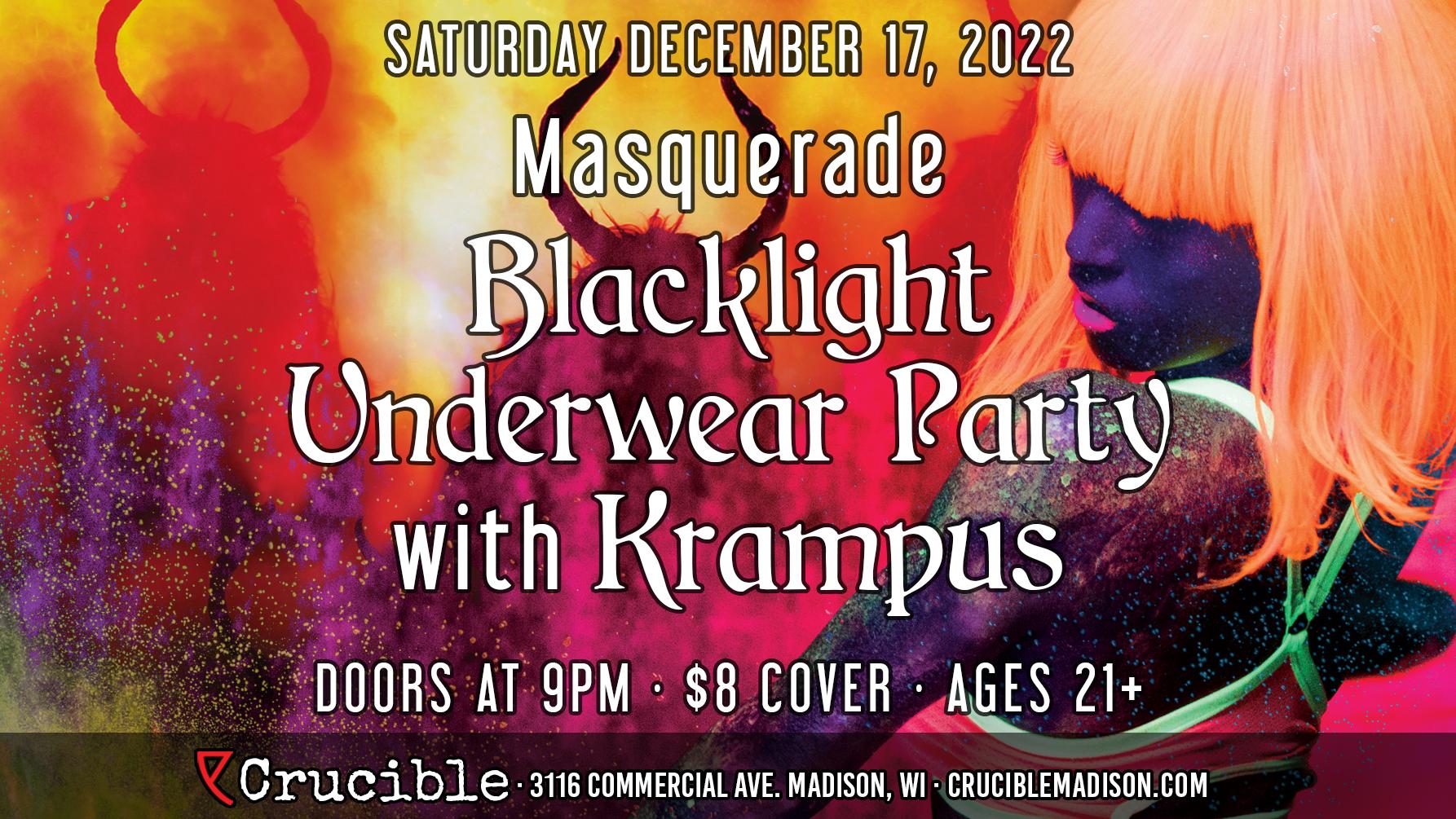 Masquerade Blacklight Underwear Party with Krampus! Crucible